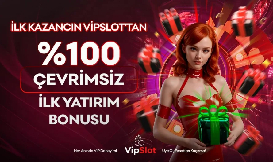 Vipslot Hoşgeldin Bonusu